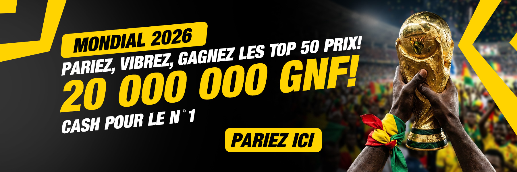 MONDIAL BET224 2026 &mdash; concours Coupe du Monde, jusqu'a 20 000 000 GNF a gagner